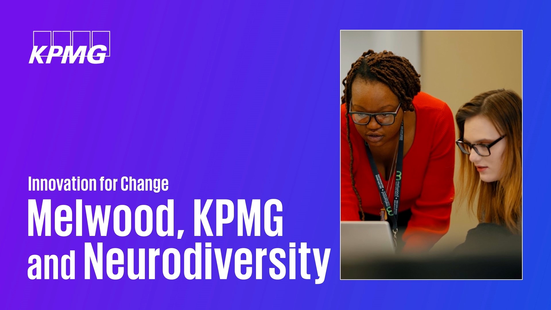 Melwood, KPMG and Neurodiversity